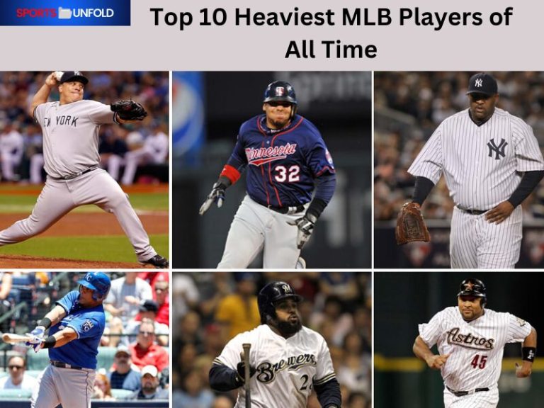 Top 10 Heaviest MLB Players of All Time SportsUnfold