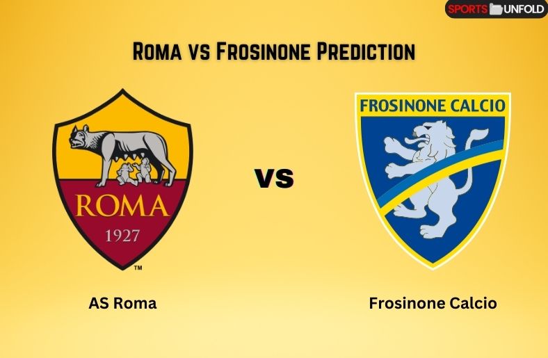Roma vs Frosinone Prediction, Kick Off Time, Ground, Head To Head ...